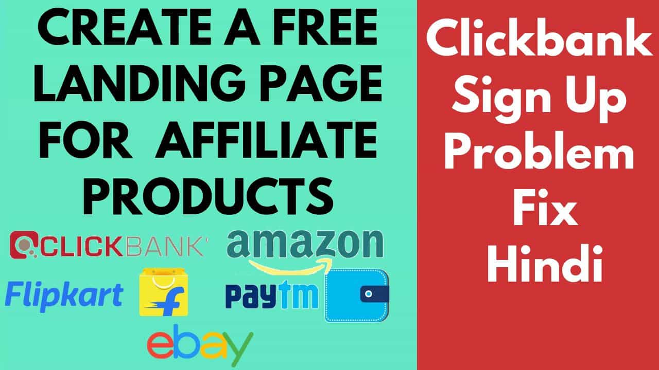 How to create a free landing page for Clickbank affiliate products Clickbank sign up problem fix